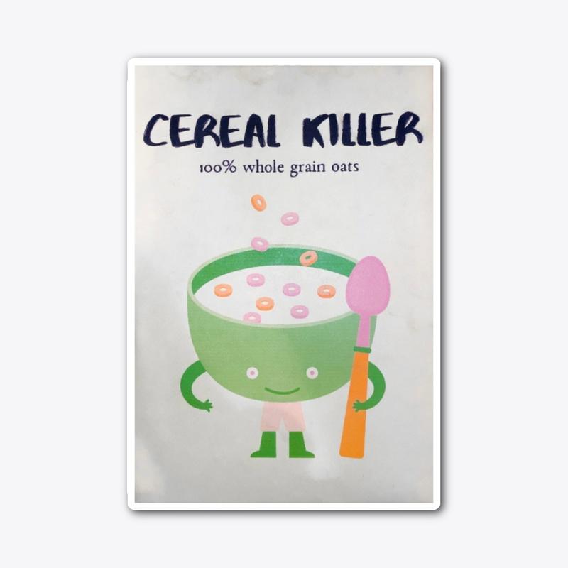 CEREAL KILLER